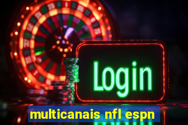 multicanais nfl espn